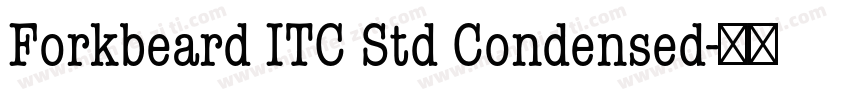 Forkbeard ITC Std Condensed字体转换